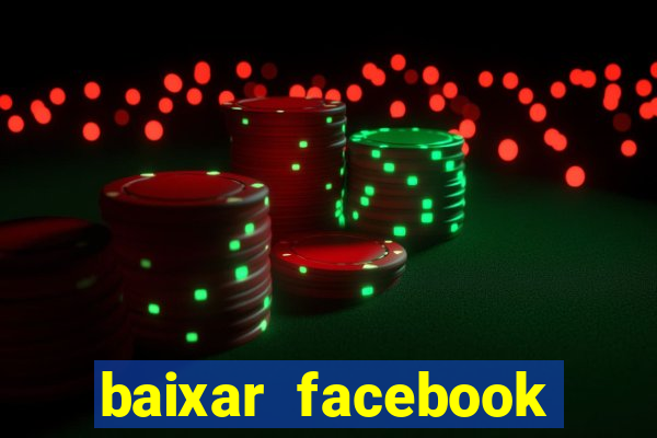 baixar facebook lite baixaki