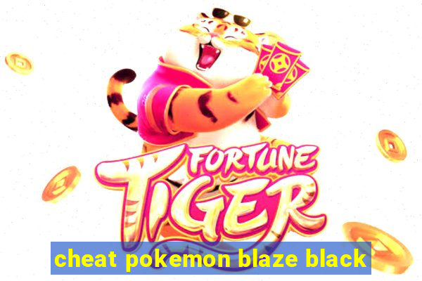 cheat pokemon blaze black