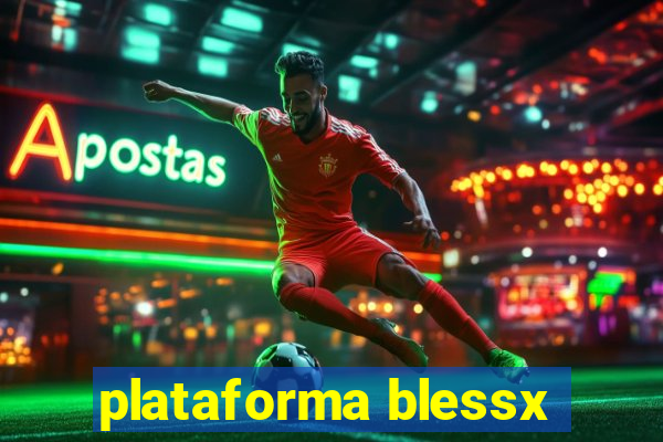 plataforma blessx