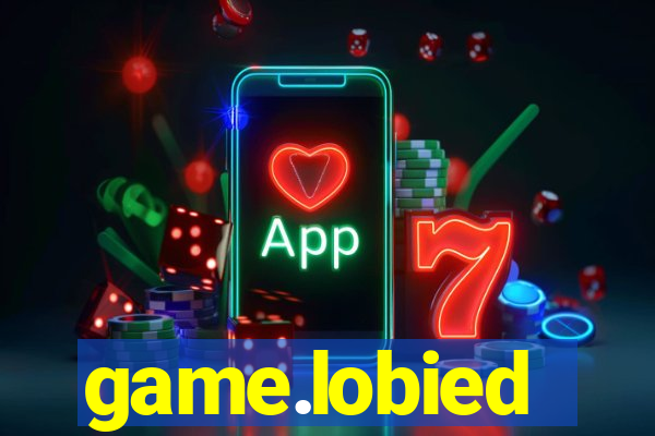 game.lobied