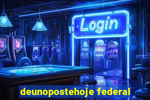 deunopostehoje federal