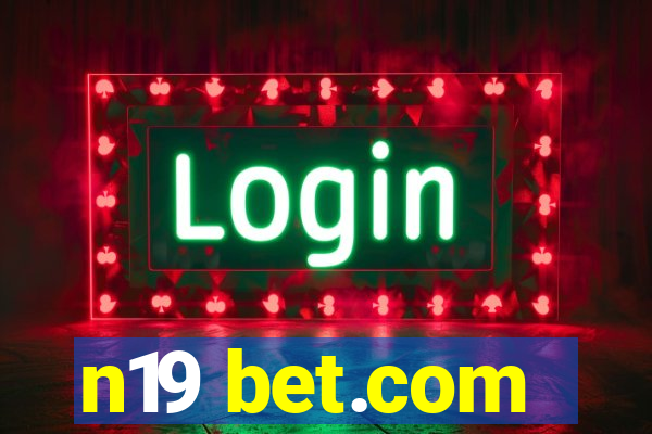 n19 bet.com