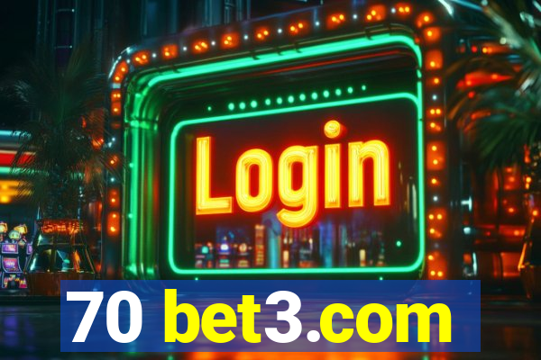 70 bet3.com