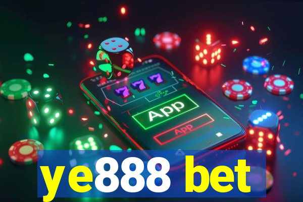 ye888 bet