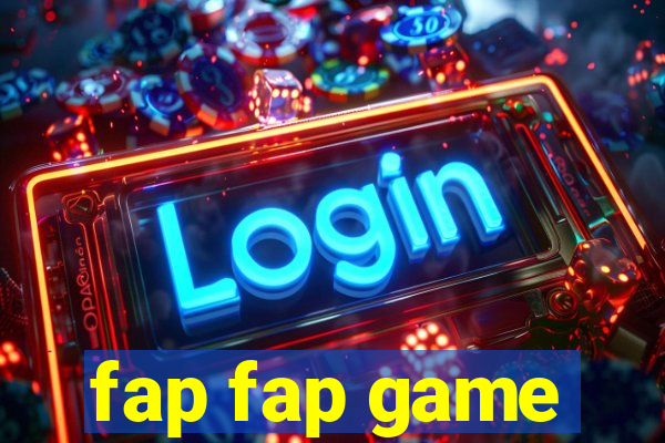 fap fap game