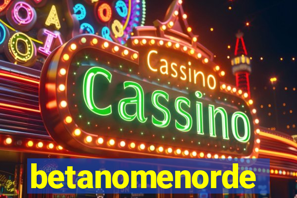 betanomenorde