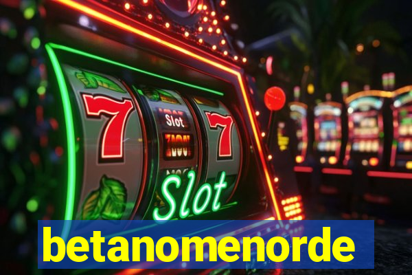 betanomenorde