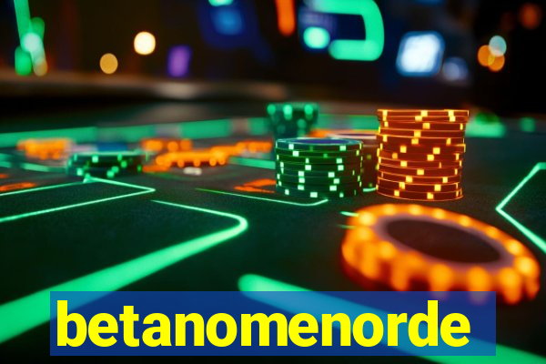 betanomenorde