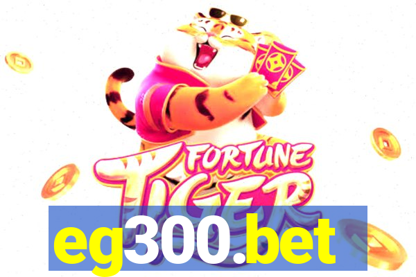 eg300.bet