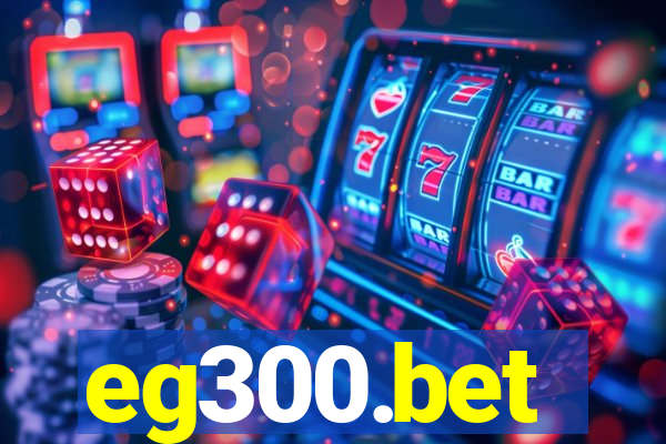 eg300.bet