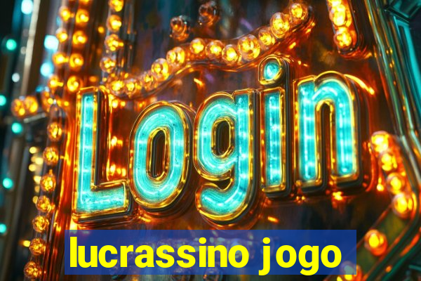 lucrassino jogo