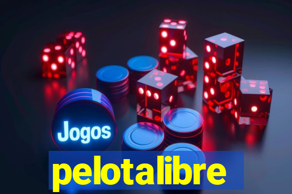 pelotalibre