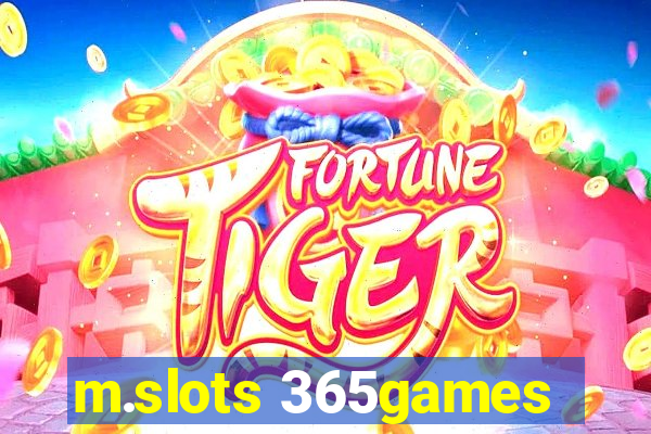 m.slots 365games