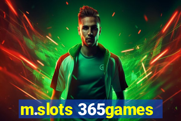 m.slots 365games