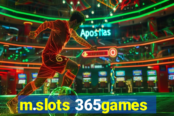 m.slots 365games