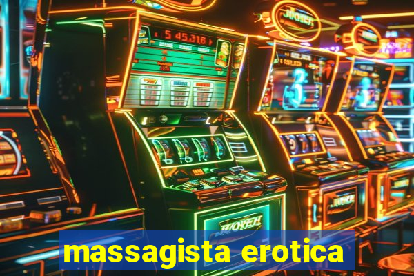 massagista erotica