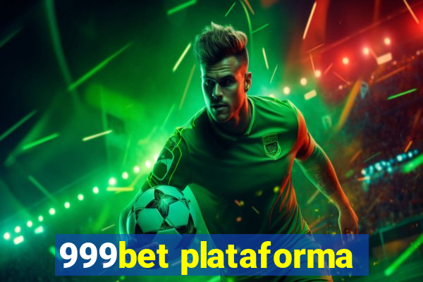 999bet plataforma