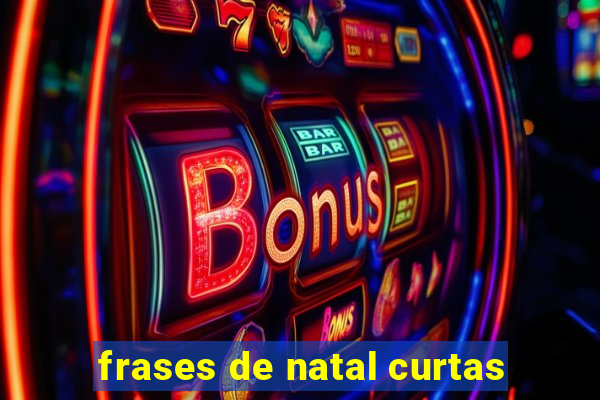 frases de natal curtas