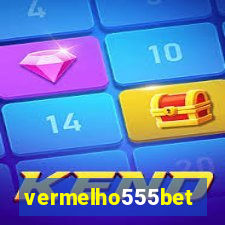 vermelho555bet