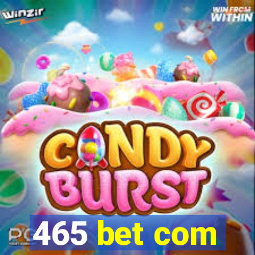 465 bet com