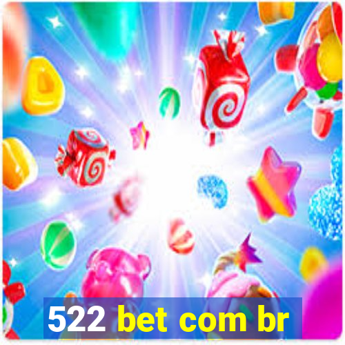 522 bet com br