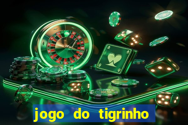 jogo do tigrinho ta pagando