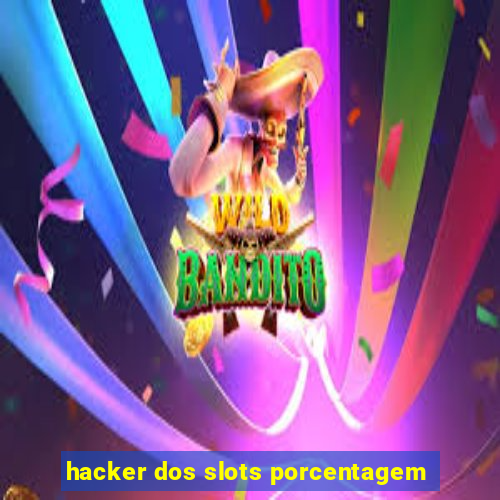 hacker dos slots porcentagem