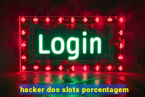 hacker dos slots porcentagem