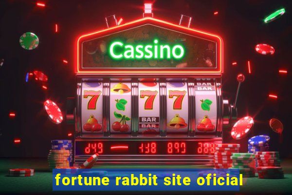 fortune rabbit site oficial