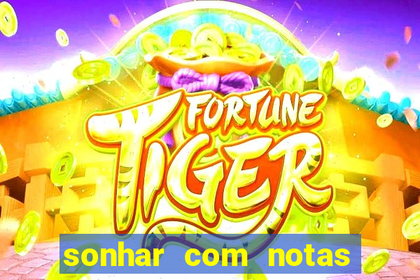 sonhar com notas de 20 reais