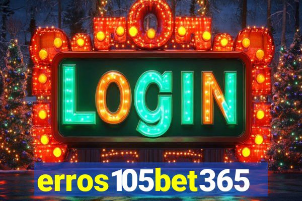 erros105bet365