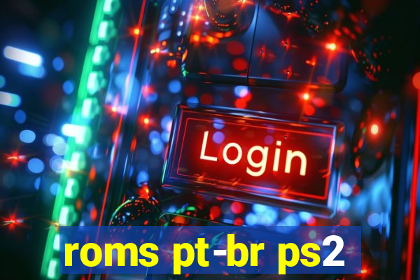 roms pt-br ps2