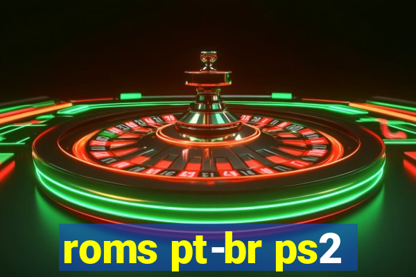 roms pt-br ps2