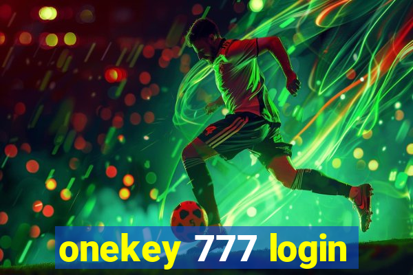 onekey 777 login