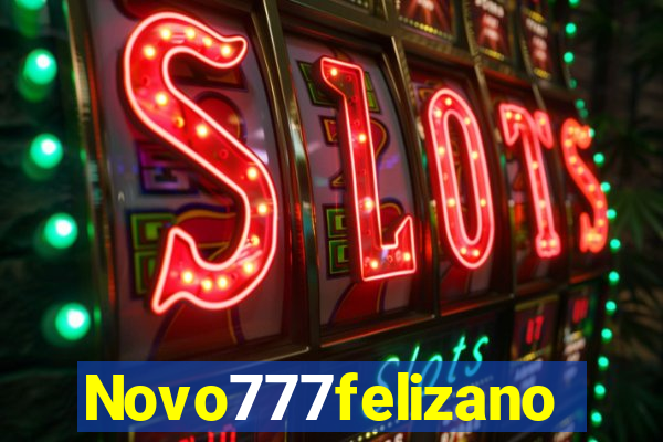 Novo777felizano