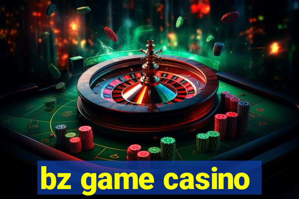 bz game casino