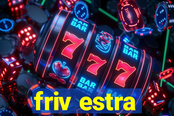 friv estra