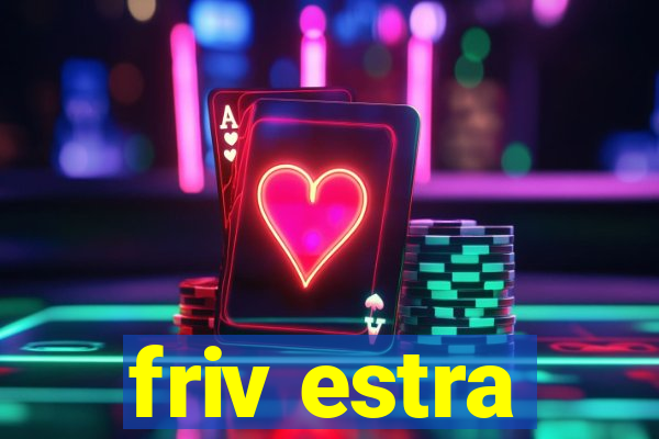 friv estra