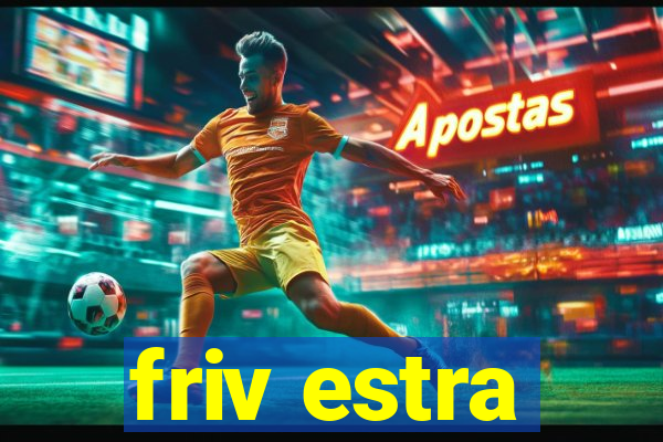 friv estra