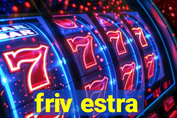 friv estra