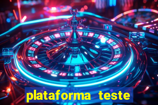 plataforma teste fortune tiger