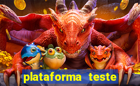 plataforma teste fortune tiger