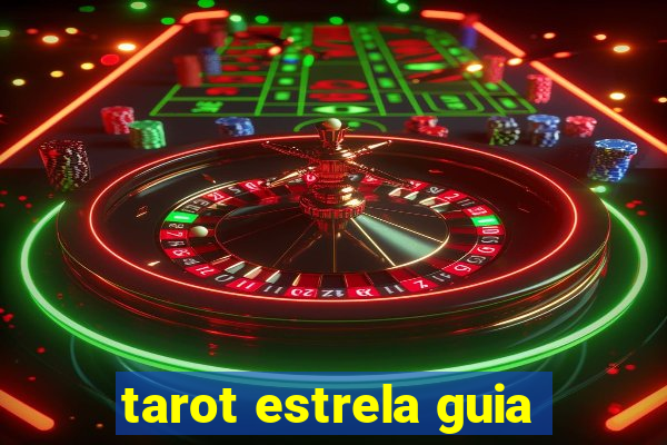 tarot estrela guia