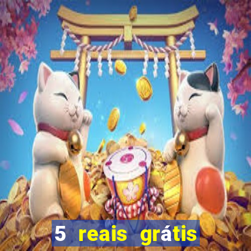 5 reais grátis para apostar cassino