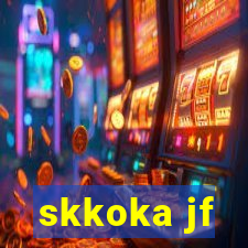 skkoka jf