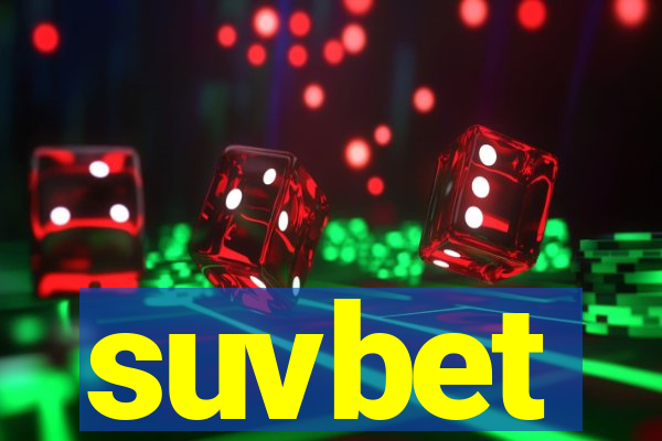 suvbet