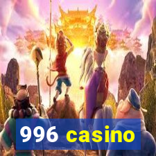 996 casino