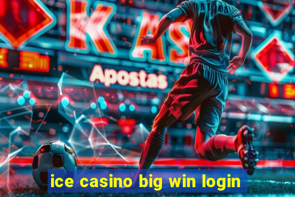 ice casino big win login