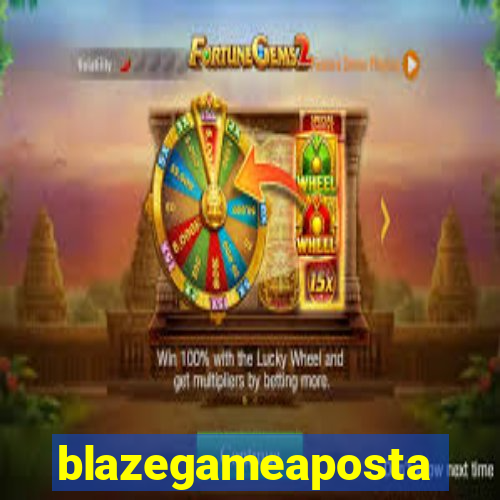 blazegameaposta