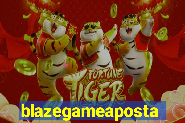 blazegameaposta